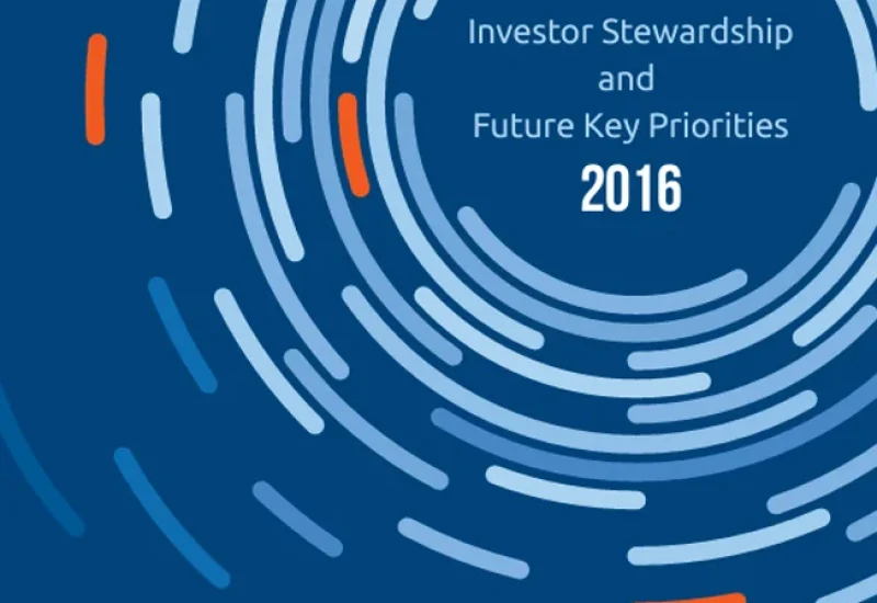 Investor Stewardship and Future Key Priorities Report 2016